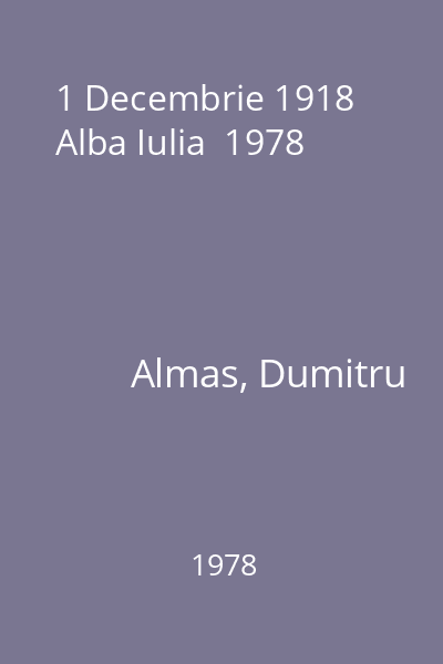 1 Decembrie 1918 Alba Iulia  1978