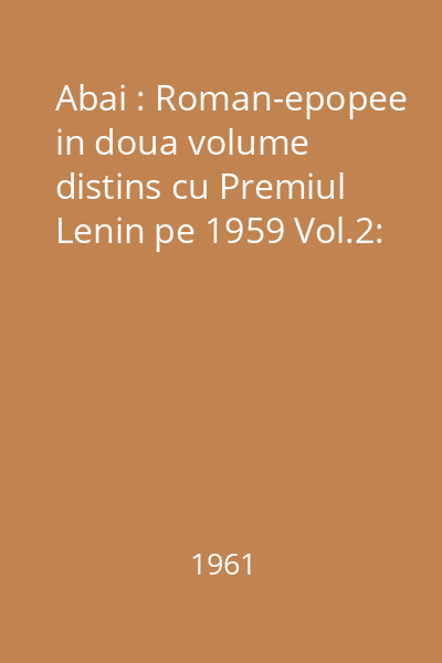 Abai : Roman-epopee in doua volume distins cu Premiul Lenin pe 1959 Vol.2: