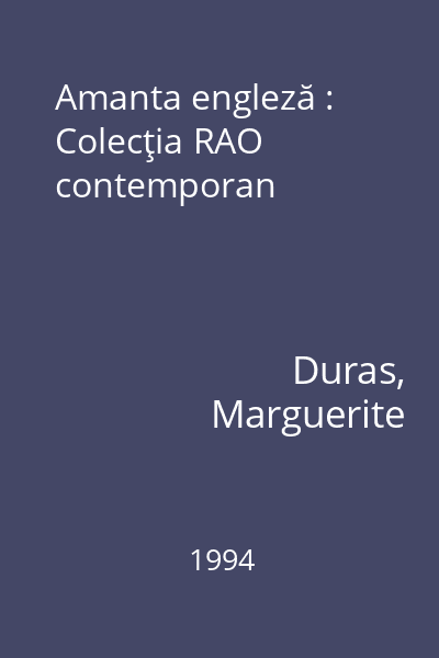 Amanta engleză : Colecţia RAO contemporan