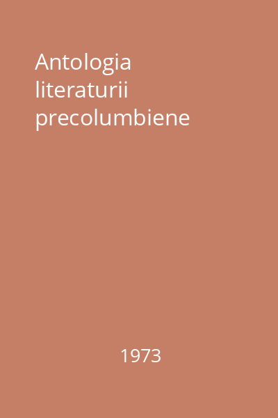 Antologia literaturii precolumbiene