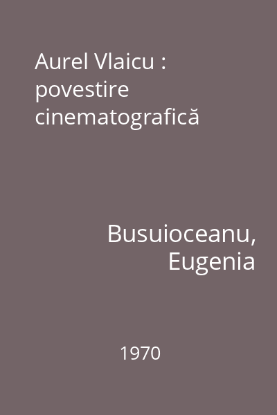 Aurel Vlaicu : povestire cinematografică