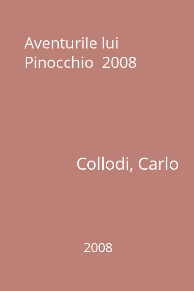 Aventurile lui Pinocchio  2008