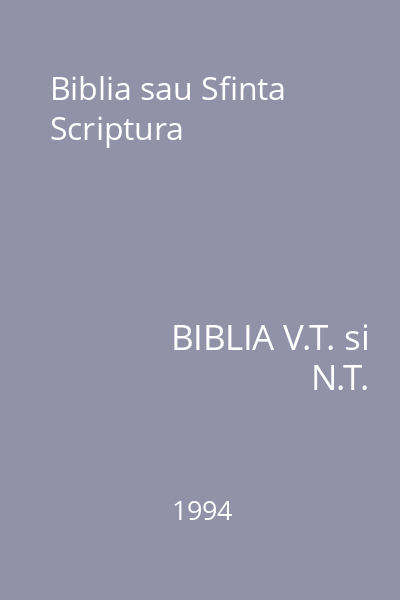 Biblia sau Sfinta Scriptura
