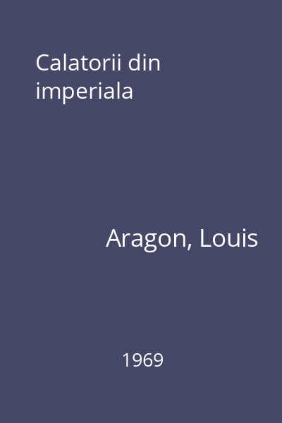 Calatorii din imperiala