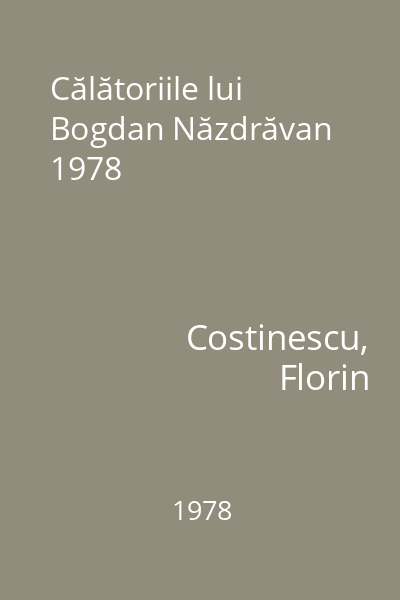 Călătoriile lui Bogdan Năzdrăvan  1978