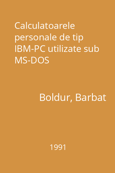 Calculatoarele personale de tip IBM-PC utilizate sub MS-DOS