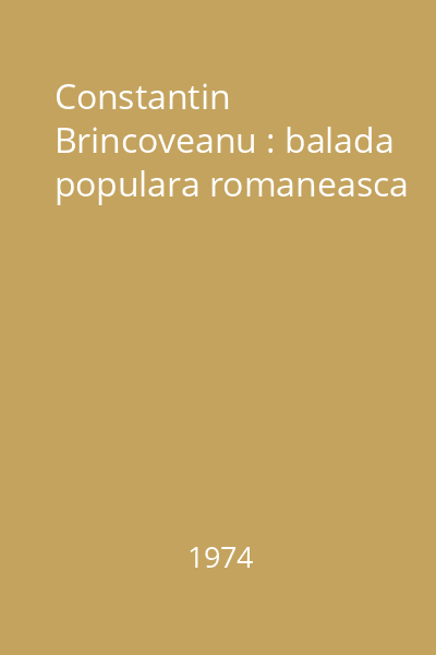 Constantin Brincoveanu : balada populara romaneasca