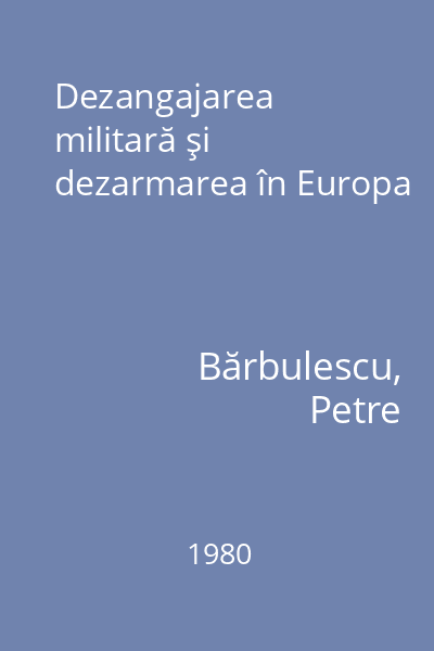 Dezangajarea militară şi dezarmarea în Europa