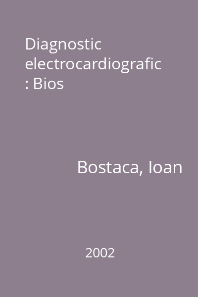 Diagnostic electrocardiografic : Bios