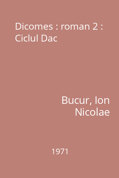 Dicomes : roman 2 : Ciclul Dac