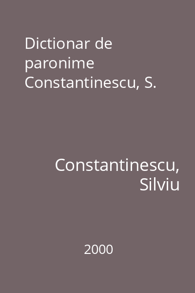 Dictionar de paronime  Constantinescu, S.