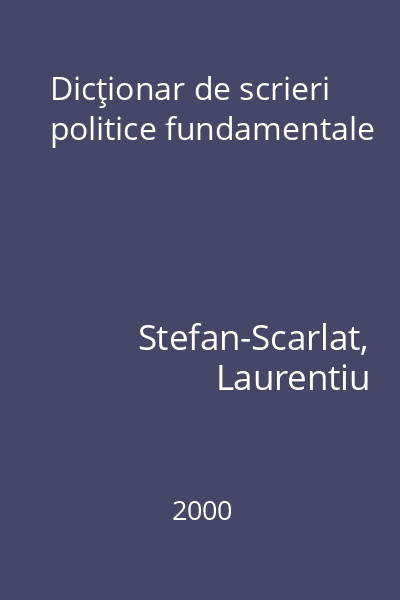 Dicţionar de scrieri politice fundamentale