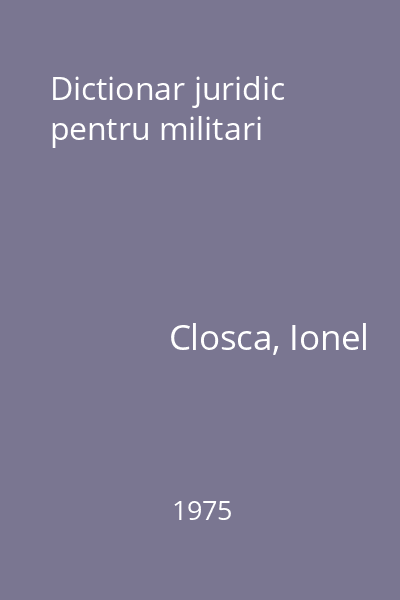 Dictionar juridic pentru militari
