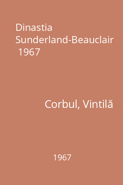 Dinastia Sunderland-Beauclair  1967