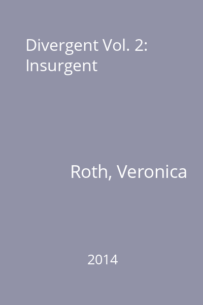 Divergent Vol. 2: Insurgent