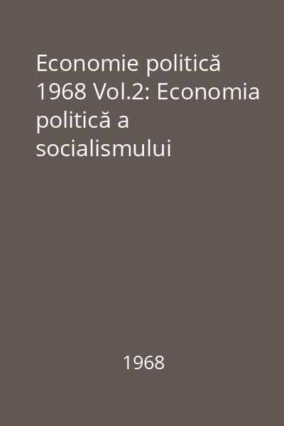 Economie politică  1968 Vol.2: Economia politică a socialismului