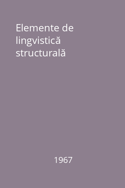 Elemente de lingvistică structurală