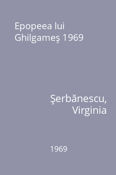 Epopeea lui Ghilgameş 1969