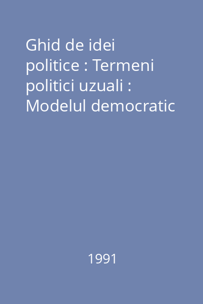 Ghid de idei politice : Termeni politici uzuali : Modelul democratic