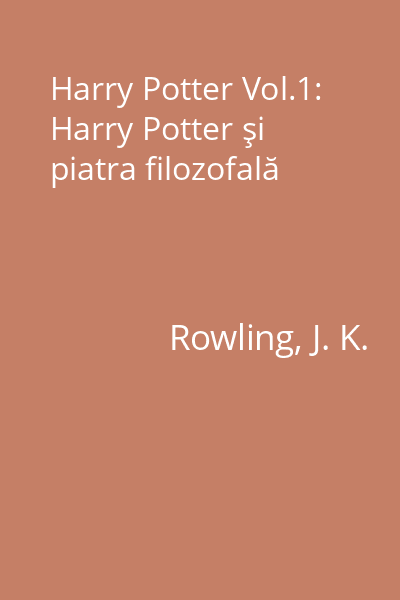 Harry Potter Vol.1: Harry Potter şi piatra filozofală