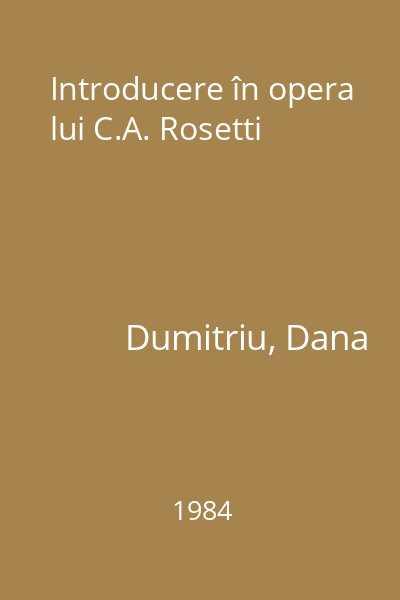 Introducere în opera lui C.A. Rosetti