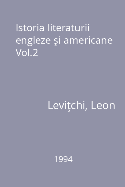 Istoria literaturii engleze şi americane Vol.2
