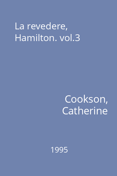 La revedere, Hamilton. vol.3
