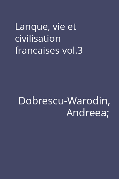Lanque, vie et civilisation francaises vol.3