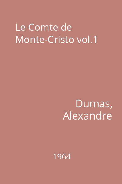 Le Comte de Monte-Cristo vol.1