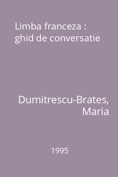 Limba franceza : ghid de conversatie