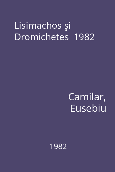 Lisimachos şi Dromichetes  1982