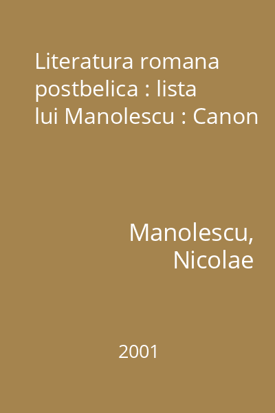 Literatura romana postbelica : lista lui Manolescu : Canon