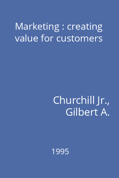 Marketing : creating value for customers