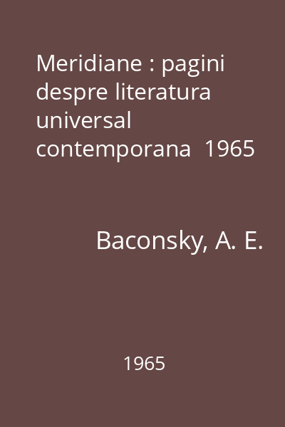 Meridiane : pagini despre literatura universal contemporana  1965