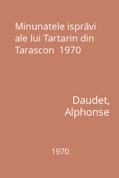 Minunatele isprăvi ale lui Tartarin din Tarascon  1970