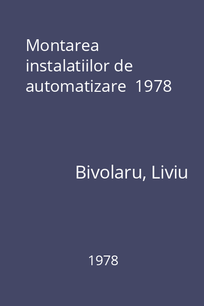 Montarea instalatiilor de automatizare  1978