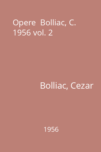 Opere  Bolliac, C. 1956 vol. 2