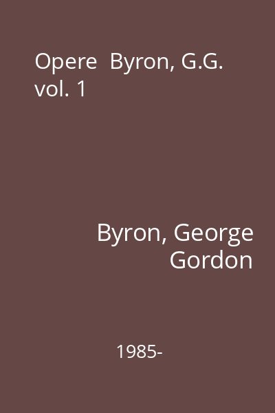 Opere  Byron, G.G. vol. 1
