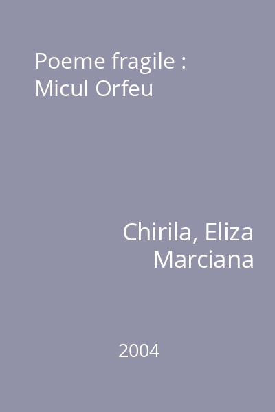 Poeme fragile : Micul Orfeu