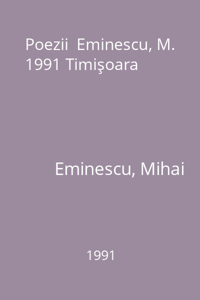Poezii  Eminescu, M. 1991 Timişoara