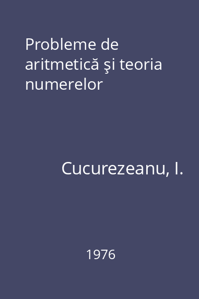 Probleme de aritmetică şi teoria numerelor