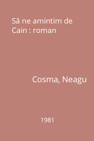 Să ne amintim de Cain : roman