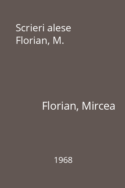 Scrieri alese  Florian, M.
