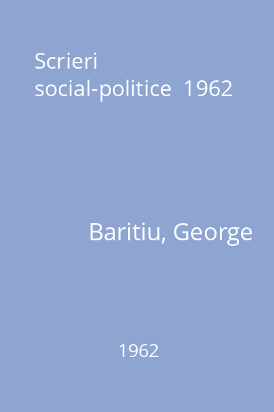 Scrieri social-politice  1962