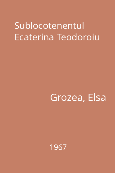 Sublocotenentul Ecaterina Teodoroiu