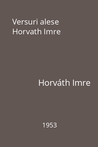 Versuri alese Horvath Imre