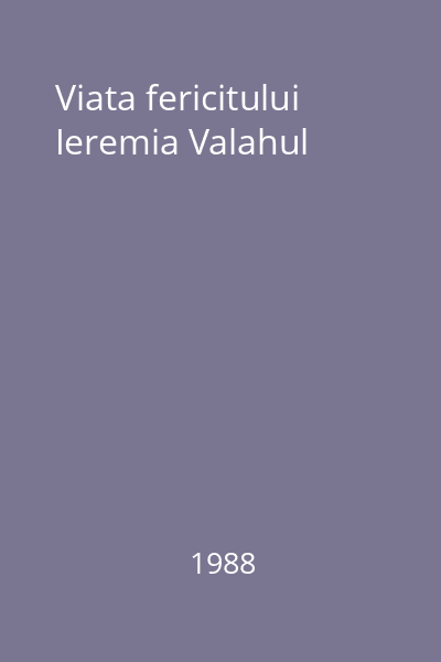 Viata fericitului Ieremia Valahul