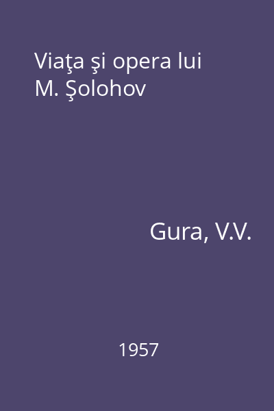 Viaţa şi opera lui M. Şolohov