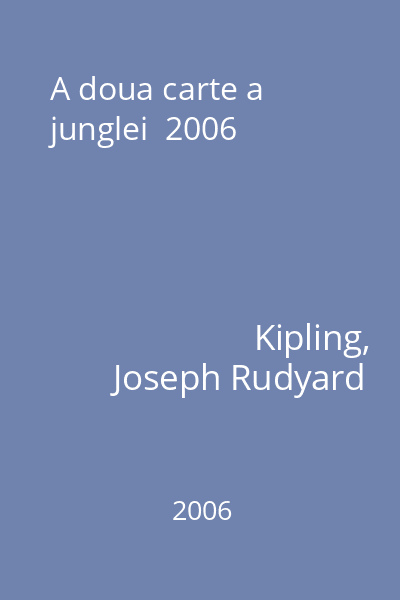 A doua carte a junglei  2006