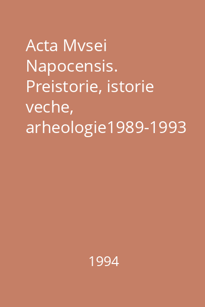 Acta Mvsei Napocensis. Preistorie, istorie veche, arheologie1989-1993 I / 2